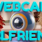 Webcam Girlfriends 👁️ Free Download (v1.0 & Uncensored)