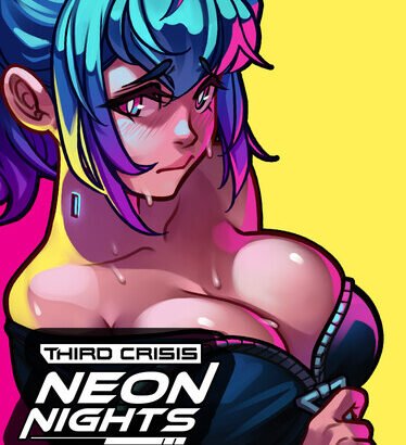 Third Crisis: Neon Nights Free Download (Final Uncensored)