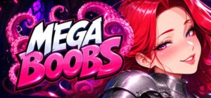 MEGABOOBS 🔞 [v1.0] By BanzaiProject